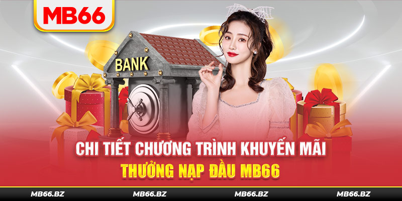 Thông tin chi tiết về sự kiện ưu đãi nạp đầu